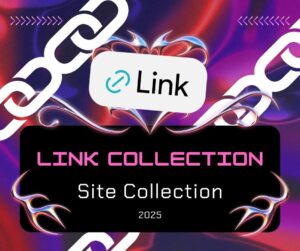 Link Collection 2025 Site Collection